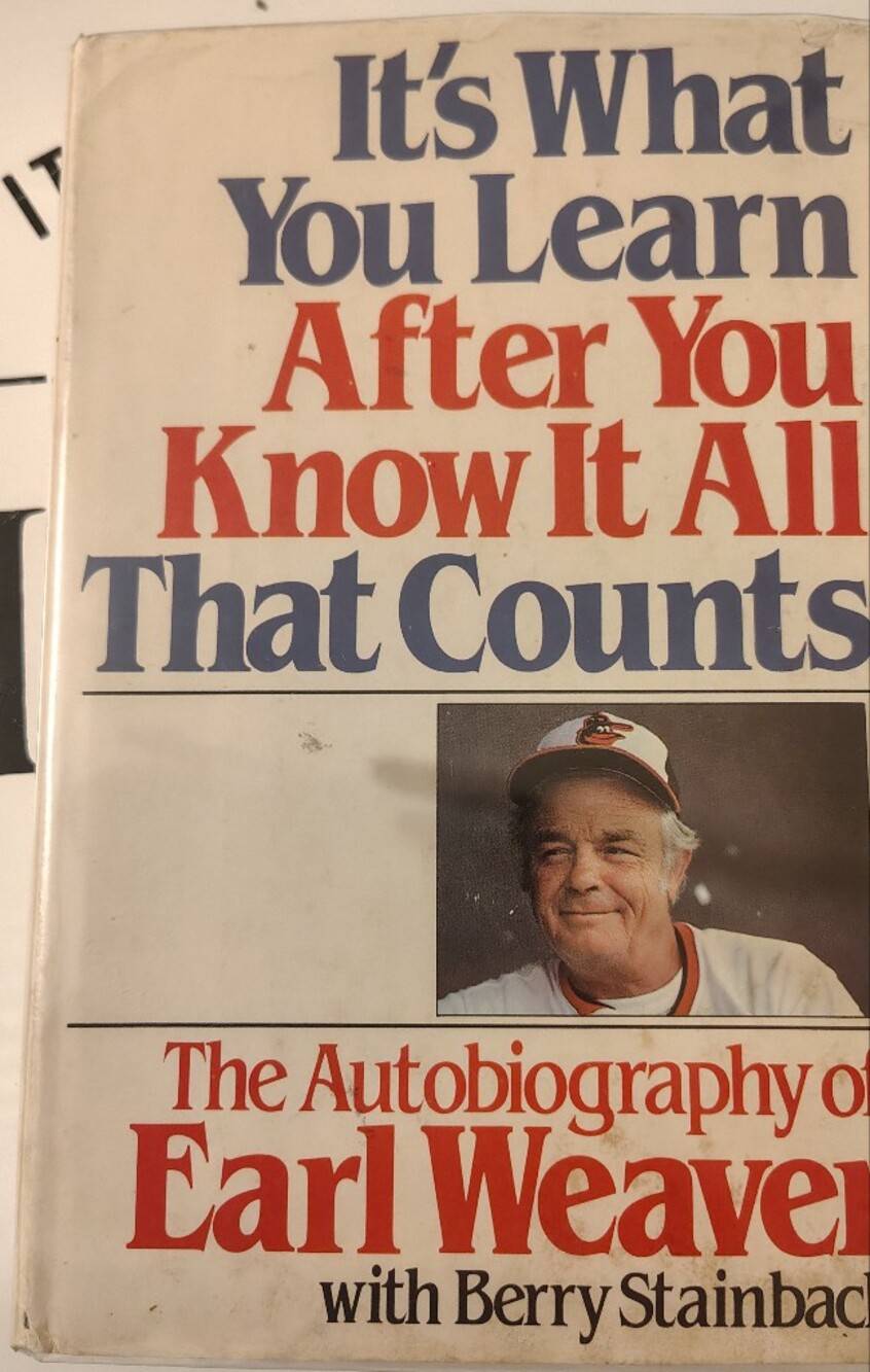 Signed Earl Weaver Autobiography 1982 Hardcover First Edition W/ Dust Jacket